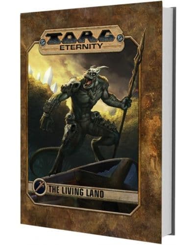 Ролева игра Torg Eternity - The Living Land Sourcebook